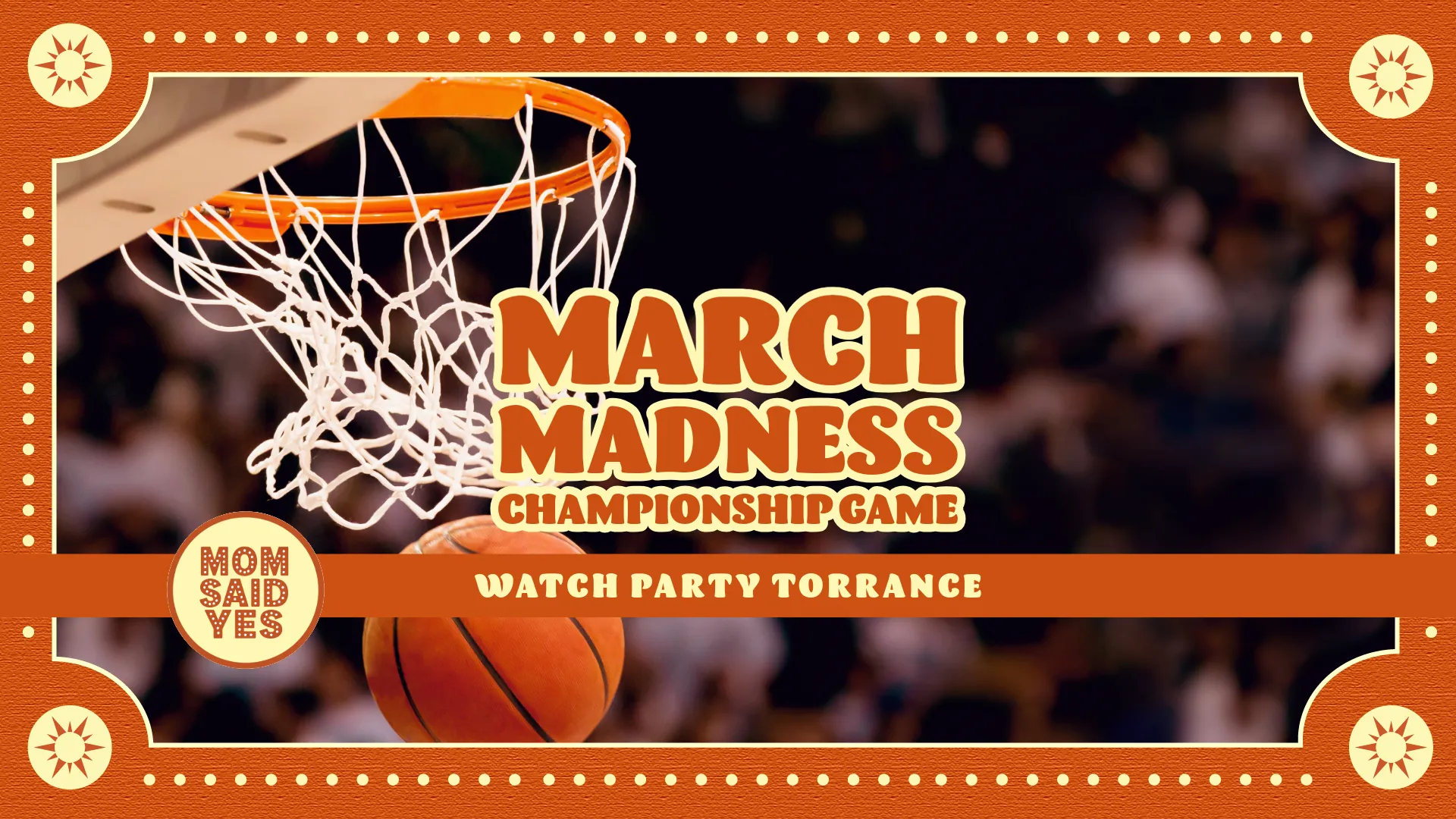 March Madness Championship Game Watch Party – Torrance