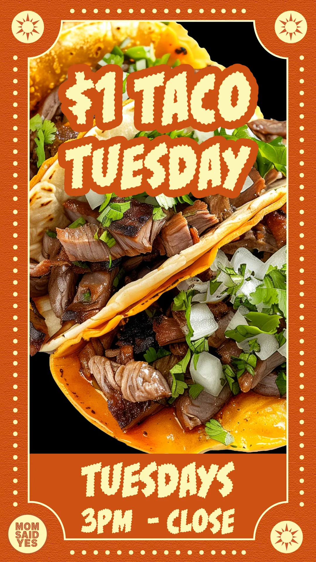 Taco Tuesday Torrance at Mom Said Yes