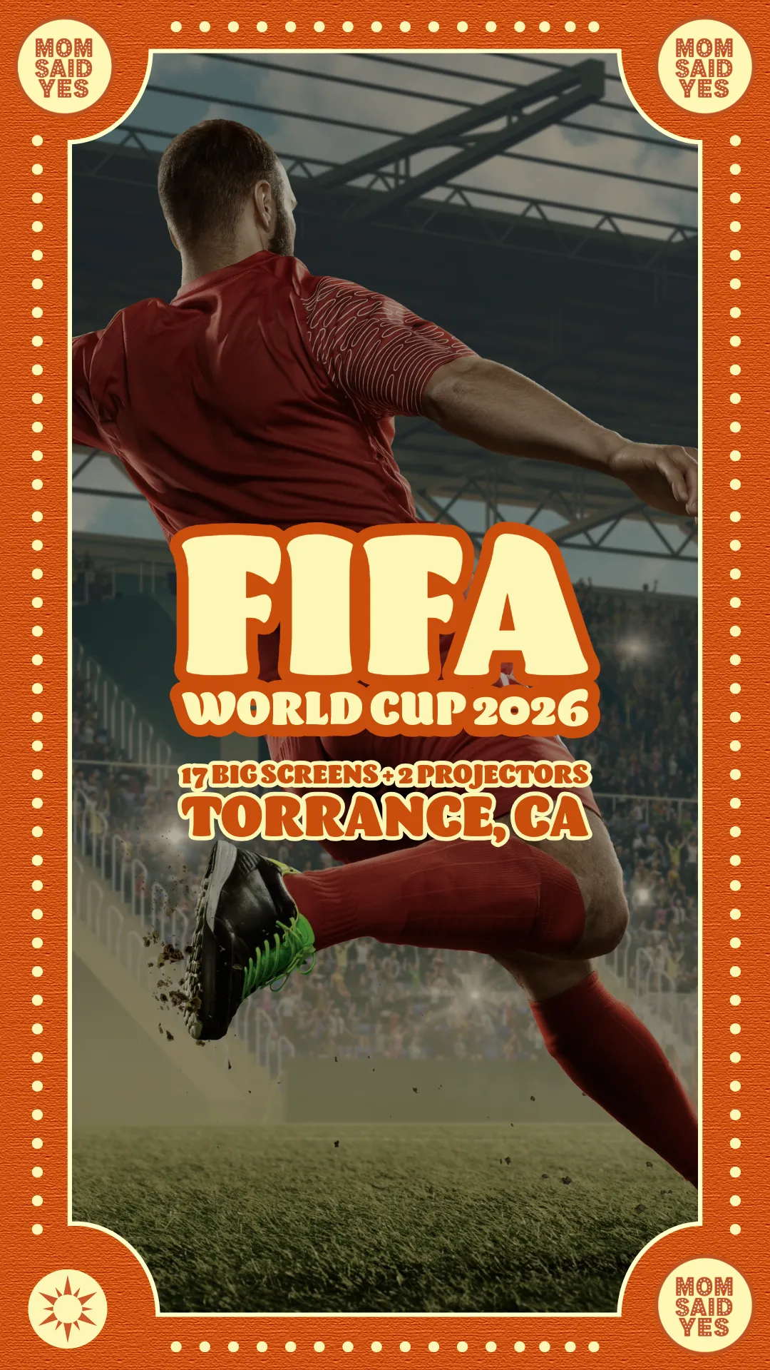 Where to watch FIFA World Cup 2026 in Torrance at Mom Said Yes Pizza