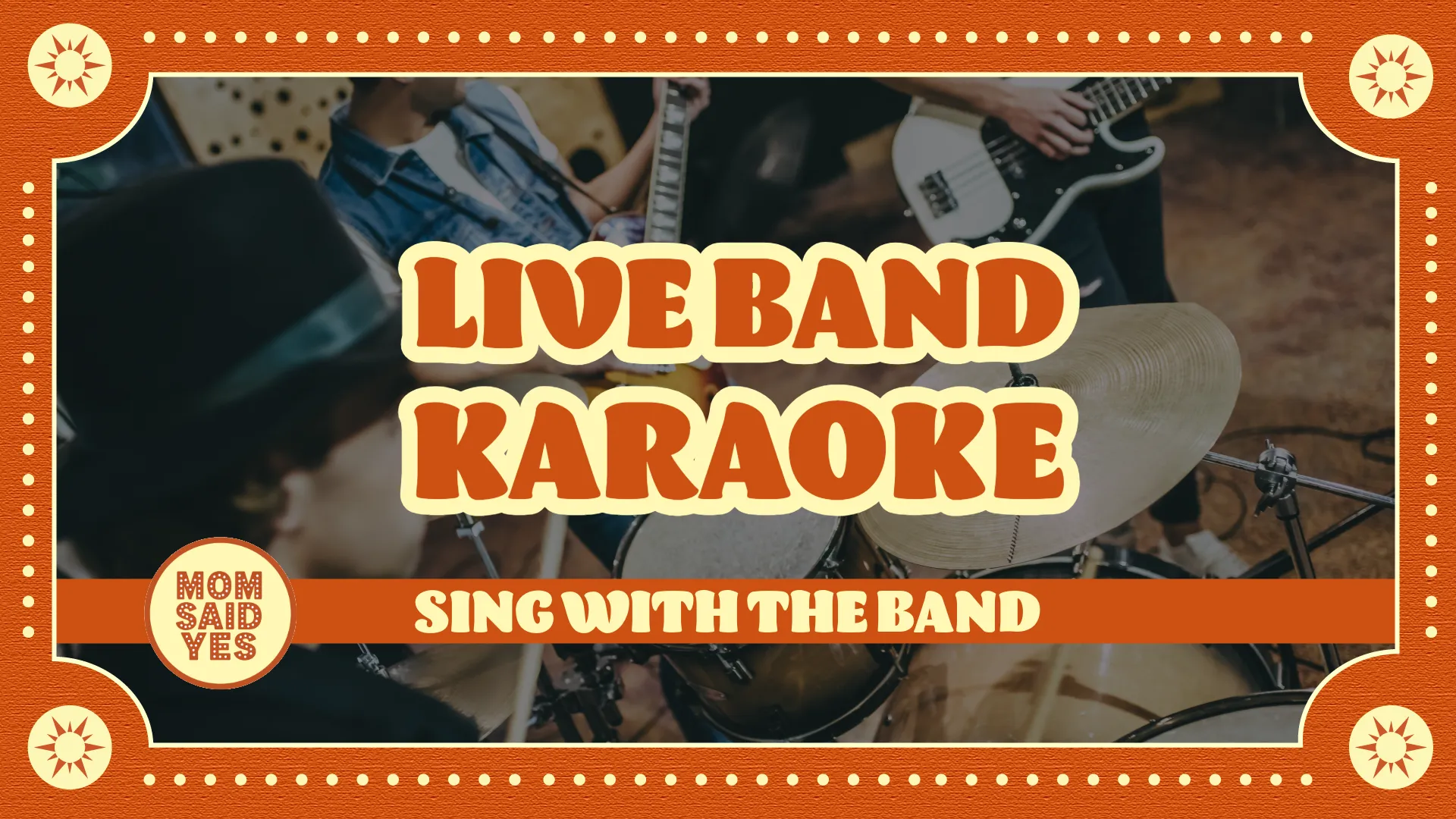 Live Band Karaoke night at Mom Said Yes in Torrance, South Bay